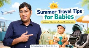 Summer Travel Tips for Babies Tamil